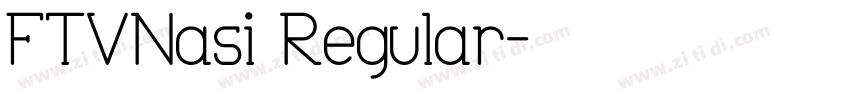 FTVNasi Regular字体转换
